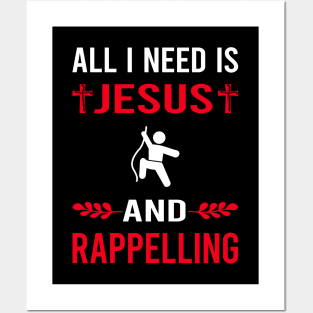 I Need Jesus And Rappelling Rappel Posters and Art